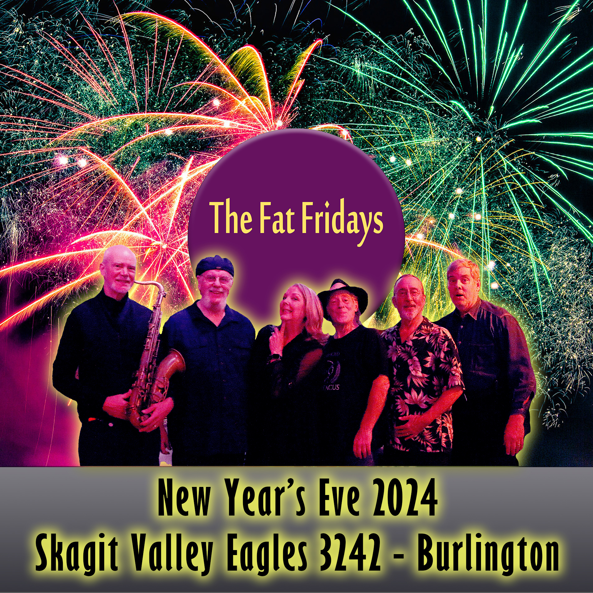 The Fat Fridays New Year's Eve at the Burlington Eagles